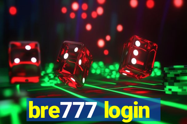 bre777 login